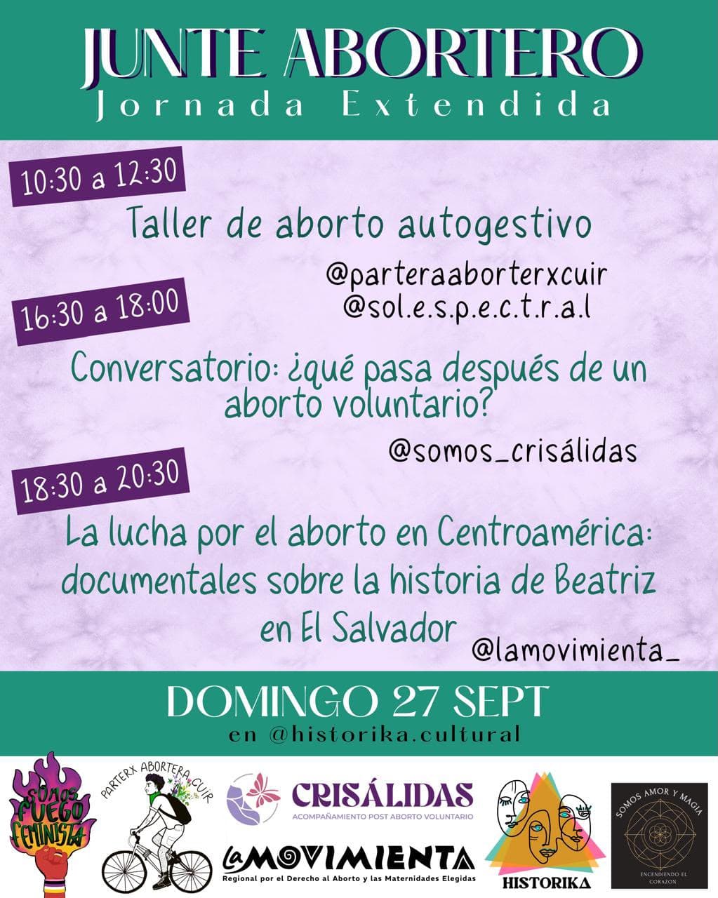 Event poster for Jornada Extendida: Talleres y Conversatorio sobre aborto autogestivo y acceso al aborto legal at Historika Cultural, with green header and lavender background. Talks and activities listed with time blocks 10:30-12:30, 16:30