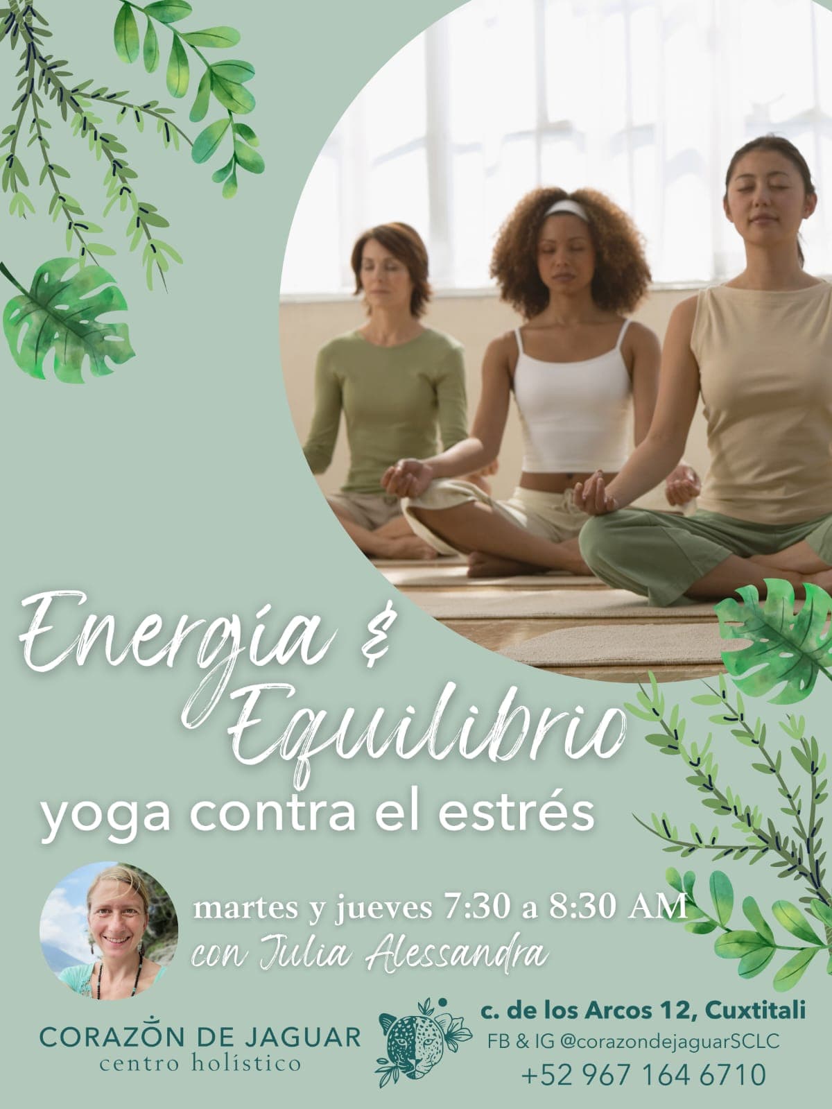 Green flyer with a curved white circle showing three women meditating in yoga poses on a light green background. Decorative tropical leaves in the corners. Text in white script reads Energía & Equilibrio, yoga contra el estrés, with event,场