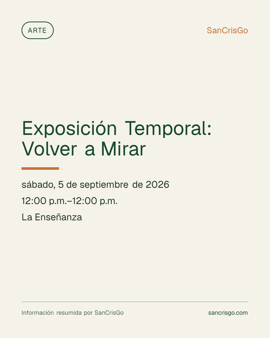 Tarjeta de evento de SanCrisGo para Exposición Temporal: Volver a Mirar el sábado, 5 de septiembre de 2026 en La Enseñanza.